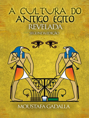 cover image of A Cultura do Antigo Egito Revelada